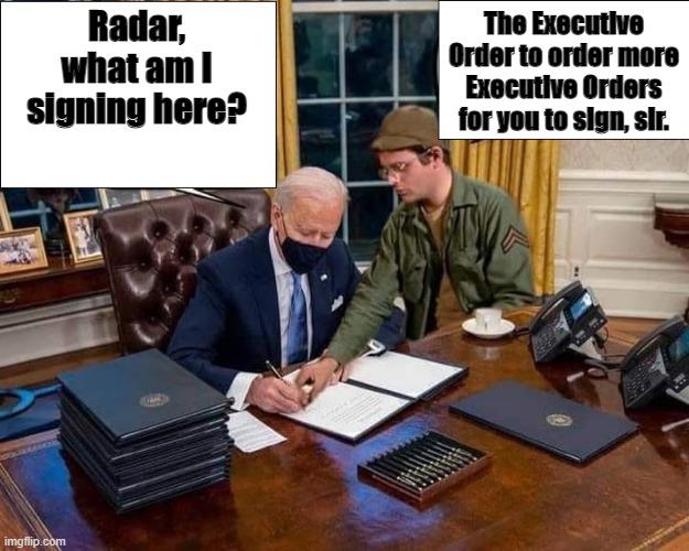 Joe Biden signing executive orders with Radar from Mash looking on